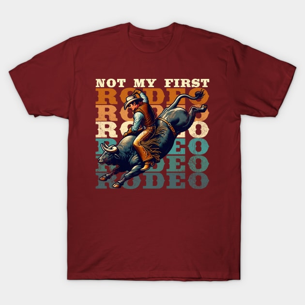 Not My First Rodeo T-Shirt by DetourShirts